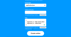The IFTTT webhook app along with the payload definition