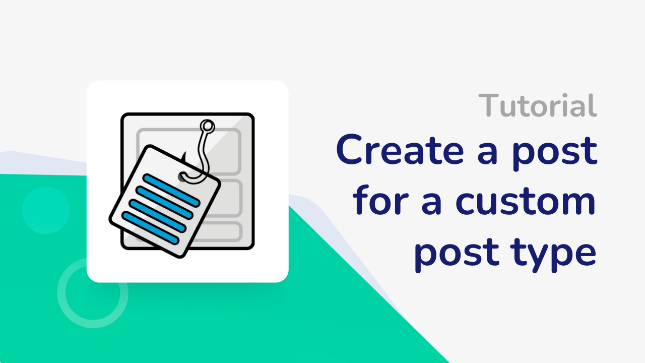 Featured image for “How to create a post for a custom post type”