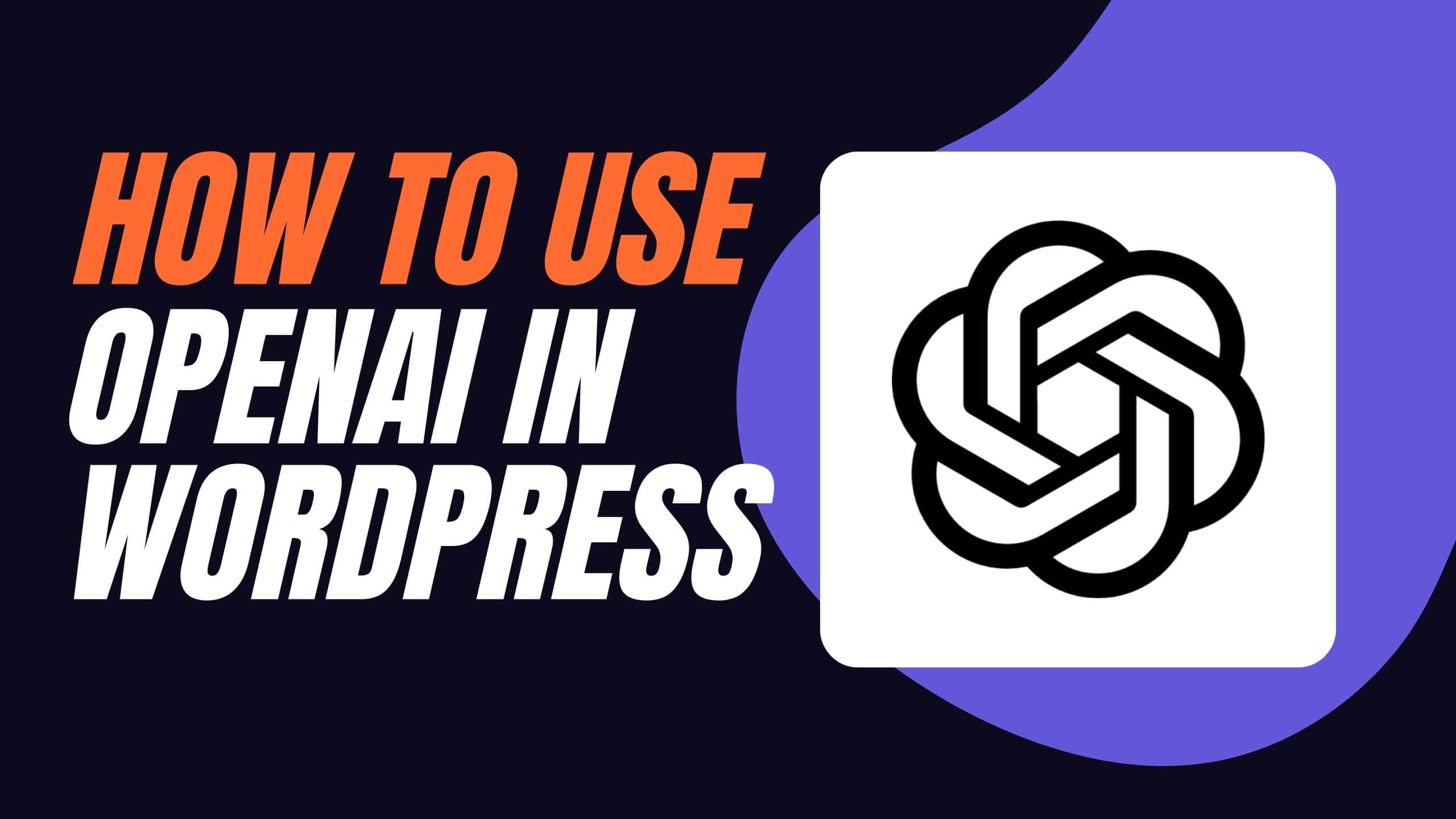Featured image for “How to use OpenAI within WordPress (Yoast SEO example)”