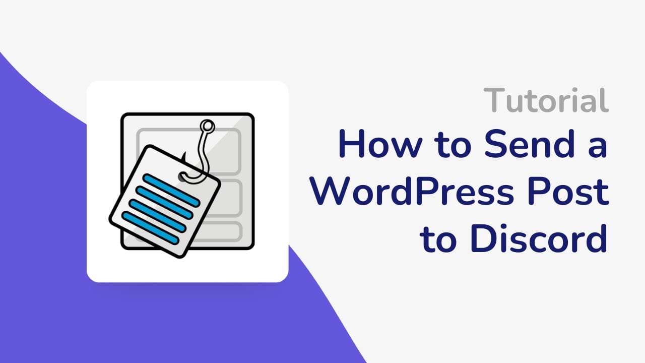 Featured image for “How to post new WordPress content to Discord channel”